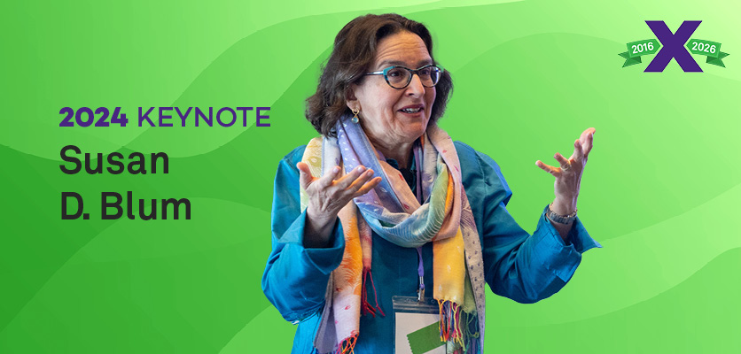 2024 Keynote: Susan D. Blum 